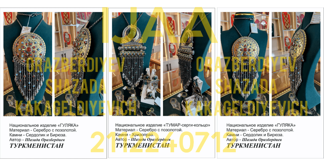 (13) TM Orazberdiyev Shazada - MASTER JEWELER OF THE HIGHEST QUALIFICATION, JEWELRY ARTIST, LECTURER AT THE STATE ACADEMY OF ARTS OF TURKMENISTAN, AUTHOR AND DESIGNER OF UNIQUE NATIONAL JEWELRY WORKS /  2112240712 / Reg. No. 1037